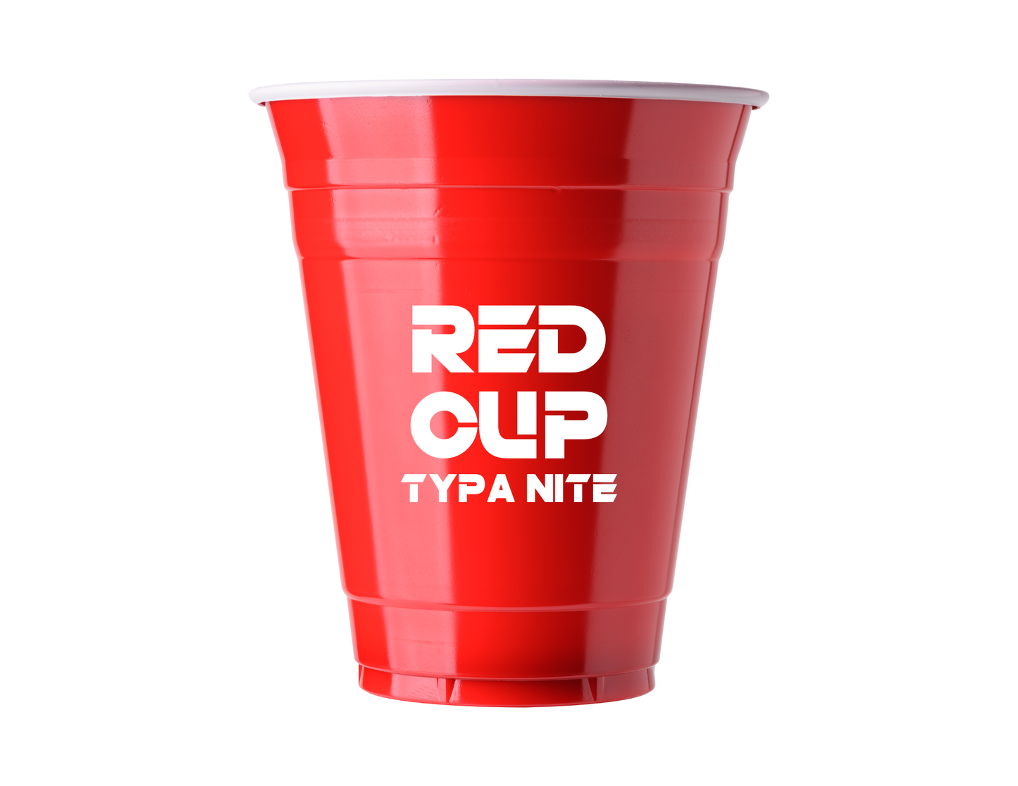 Red Cup Typa Nite SALE!! LIMITED STOCK